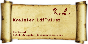 Kreisler Líviusz névjegykártya